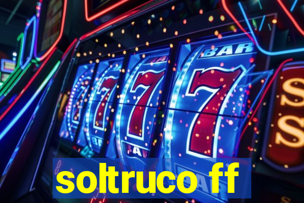 soltruco ff